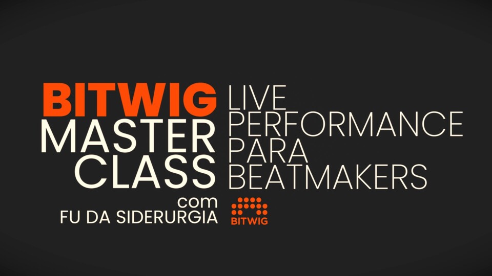 01 Bitwig Masterclass - Live Performance para Beat
