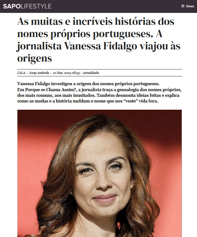 J.M.A., Jorge Andrade, «As muitas e incríveis histórias dos nomes próprios portugueses», Sapo, 10/III/25